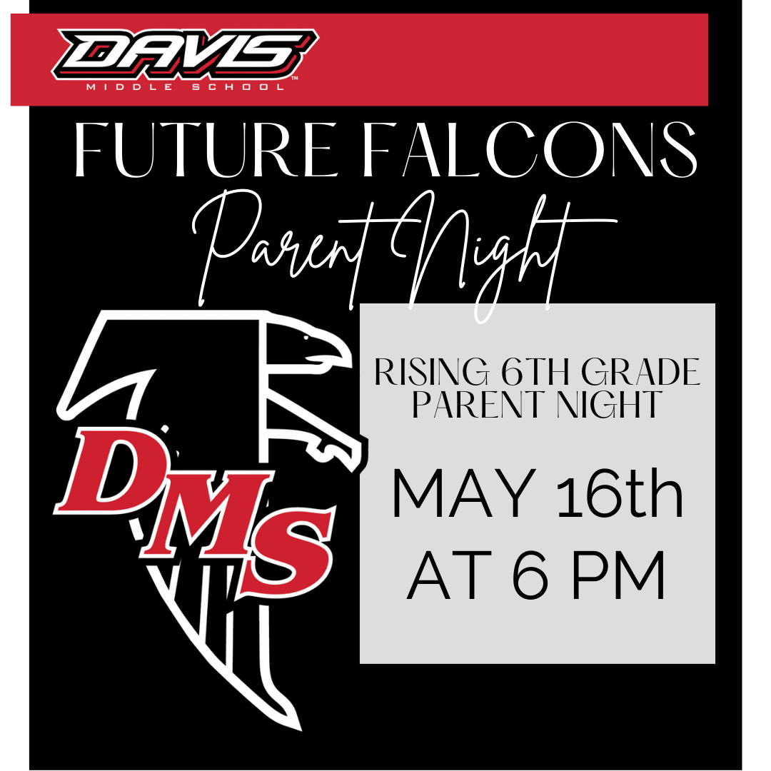 Rising 6th Grade Parent Night - Davis Middle School